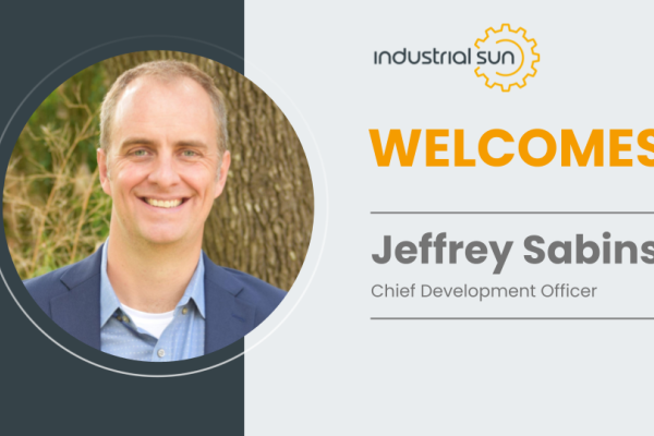 Industrial Sun announces industry veteran Jeffrey Sabins as Chief Development Officer